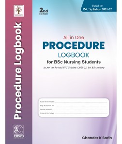 All in ONE Procedure Logbook for BSc Nursing Students (Based on New INC 2021-22)