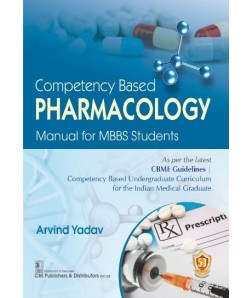 Competency Based Pharmacology Manual for MBBS Students (4th reprint)