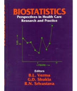Biostatistics: Perspectives In Health Care Research & Practice(Pb 2016)