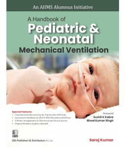 A Handbook of Pediatric and Neonatal Mechanical Ventilation