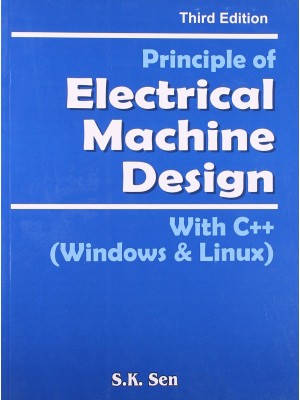 Principles Of Electrical Machine Design With C++ Windows & Linux