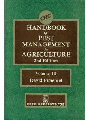 Handbook Of Pest Management In Agriculture, 2E, Vol 3