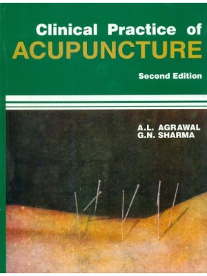 Clinical Practice of Acupuncture, 2/e (13th Reprint)