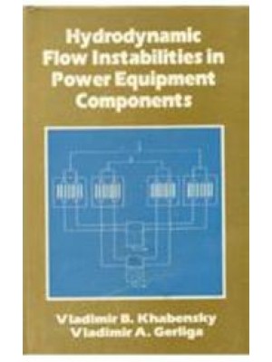 Hydrodynamic Flow Instabilities In Power Equipment Component