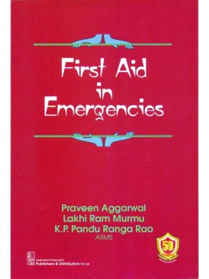 First Aid in Emergencies, 
