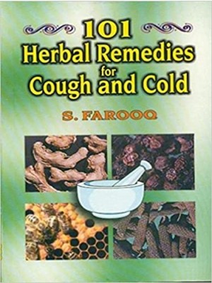 101 HERBAL REMEDIES FOR COUGH AND COLD