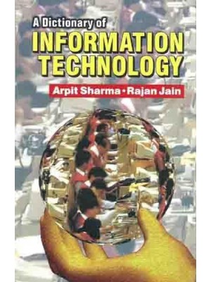 A Dictionary Of Information Technology