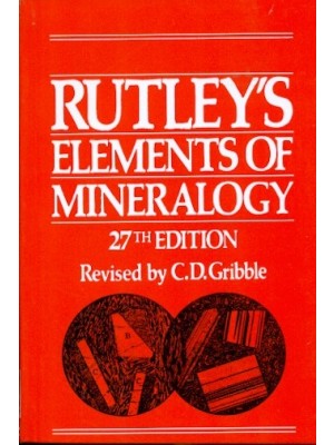 Rutleys Elements Of Mineralogy  27Ed (Pb 2005)
