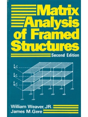 Matrix Analysis Of Framed Structures 2Ed (Pb 2004)