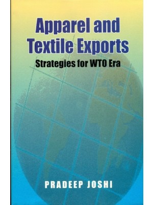 Apparel And Textile Exports Strategies For Wto Era