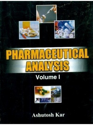 Pharmaceutical Analysis, Volume 1, 