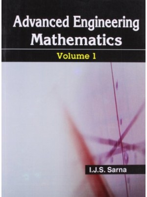 Advance Engineering Mathematics, Vol.1 (Pb)