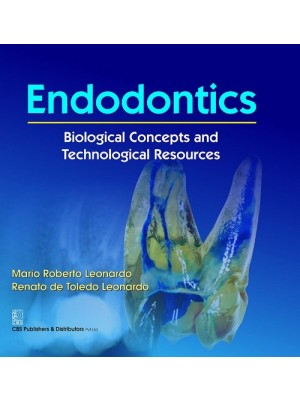 Endodontics: Biological Concepts And Technological Resources (Hb 2012)