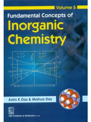 Fundamental Concepts Of Inorganic Chemistry, Vol.5 (Pb-2016)