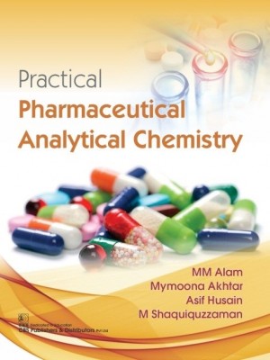 Practical Pharmaceutical Analytical Chemistry (CBS reprint)