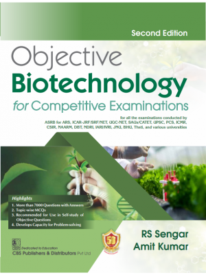 Objective Biotechnology, for Competitive Examinations 2/e