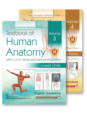 Textbook of Human Anatomy with COLOR ATLAS and Clinical Integration Volume 3(Lower Limb) & 4(Abdomen and Pelvis)