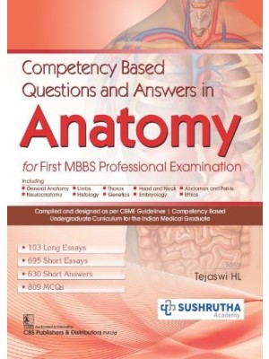 Competency Based Questions and Answers in Anatomy for First MBBS Professional Examination