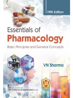Essentials of Pharmacology Basic Principles and General Concepts (Paperback)