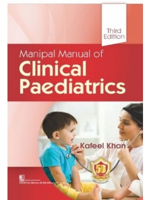Manipal Manual of Clinical Paediatrics, 3/e
