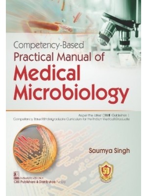 Competency-Based Practical Manual of Medical Microbiology