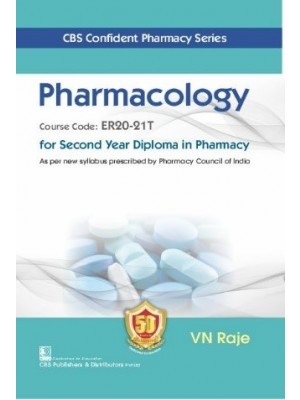 CBS Confident Pharmacy Series Pharmacology for Second Year Diploma in Pharmacy