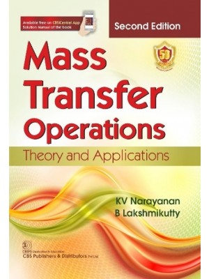 Mass Transfer Operations Theory and Applications 2/e 		