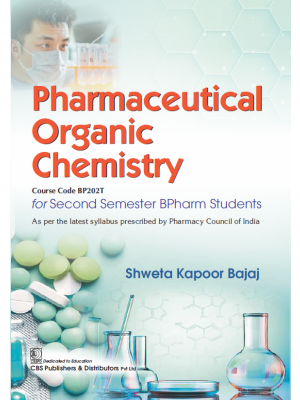 Pharmaceutical Organic Chemistry for Second Semester BPharm Students