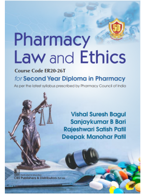 Pharmacy Law and Ethics for Second Year Diploma in Pharmacy