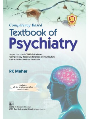 Competency Based Textbook of Psychiatry