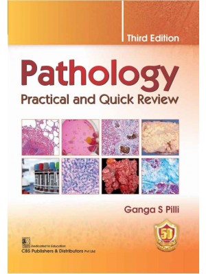 Pathology Practical and Quick Review 3/e