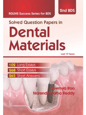 Solved Question Papers In Dental Materials (Rguhs Success Series For Bds ) 2Bds (Pb 2016)