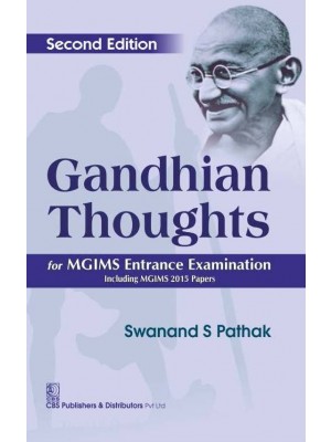 Gandhian Thoughts For Mgims Entrance Examination Including Mgims 2015 Papers (Pb 2016)