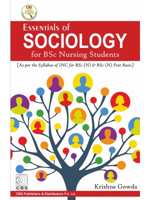 Essentials Of Sociology For Bsc Nursing Students
