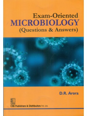 EXAM ORIENTED MICROBIOLOGY QUESTIONS AND ANSWERS (PB 2017) 