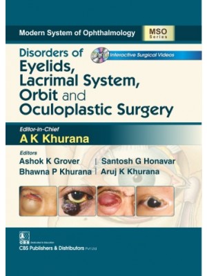 Modern System of Ophthalmology Disorders of Eyelids, Lacrimal System, Orbit and Oculoplastic Surgery