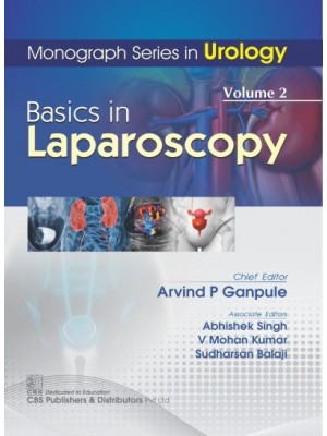 Monograph Series in Urology  Volume 2: Basics in Laparoscopy 