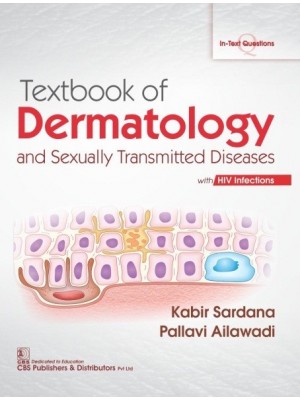 Textbook of Dermatology and Sexually Transmitted Diseases with  HIV Infections  