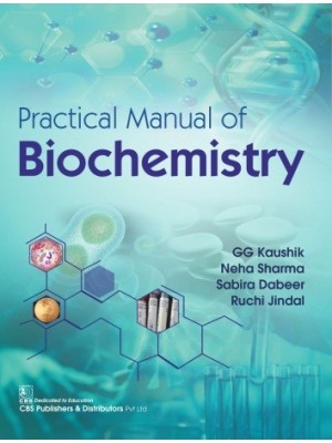 Practical Manual of Biochemistry