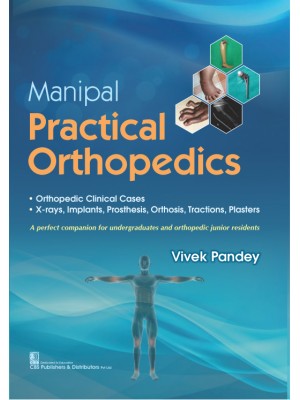 Manipal Practical Orthopedics