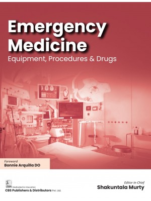 Emergency Medicine Equipment, Procedures & Drugs 