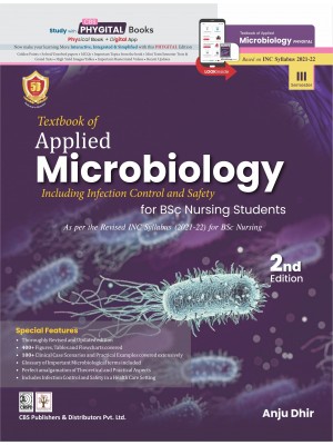 Textbook of  Applied Microbiology  Including Infection Control and Safety  for BSc Nursing Students As per the Revised INC Syllabus (2021-22) for BSc Nursing