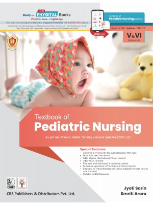Textbook of Pediatric Nursing for BSc Nursing Students As per the Revised INC Syllabus (2021-22) for BSc Nursing