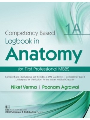 Competency Based  Logbook in  Anatomy for First Professional MBBS