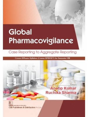 Global Pharmacovigilance Case Reporting to Aggregate Reporting