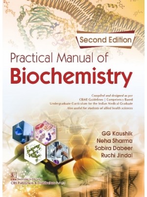 Practical Manual of Biochemistry, 2nd Edition
